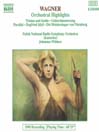 WAGNER, R: Orchestral Highlights from Operas